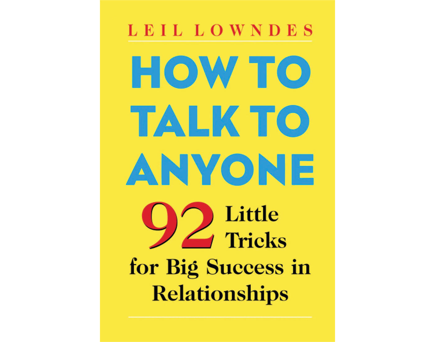 How to Talk to Anyone by Leil Lowndes